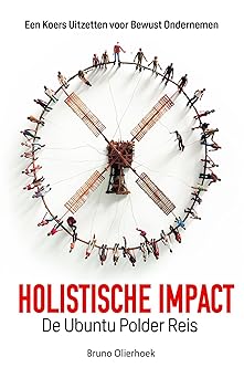 Holistische Impact (Dutch Edition)